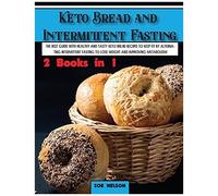 Keto Bread And Intermittent Fasting