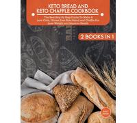 Keto Bread And Keto Chaffle Cookbook