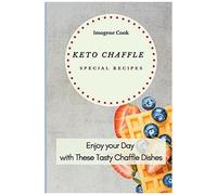 Keto Chaffle Special Recipes