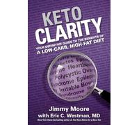 Keto Clarity (Hardcover) Jimmy Moore, (Auteur)