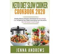 Keto Diet Slow Cooker Cookbook 2020