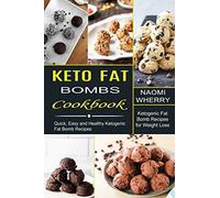 Keto Fat Bombs Cookbook