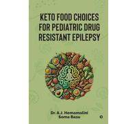 Keto Food Choices for Pediatric Drug Resistant Epilepsy
