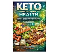 KETO FOR EVERYDAY HEALTH
