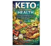 KETO FOR EVERYDAY HEALTH