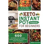Keto Instant Pot Cookbook For Beginners