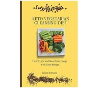Keto Vegetarian Cleansing Diet