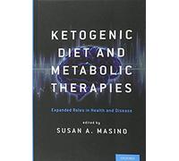 Ketogenic Diet And Metabolic Therapies