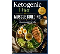 Ketogenic Diet for Muscle Building: High-Protein Plans and Strength Training Combos for Lean Gains