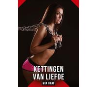 Kettingen van liefde: Verboden erotische verhalen met expliciete seks voor volwassenen