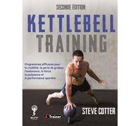 Kettlebell Training 2nde Edition