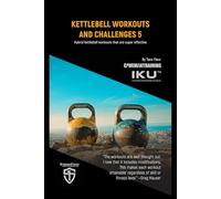 Kettlebell Workouts and Challenges 5