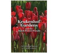 Keukenhof Gardens - Dvd Documentaire Sur Les Jardins Hollandais