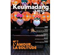KEULMADANG N°7 : AMOUR ET SOLITUDE