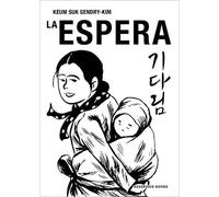Keum Suk Gendry-Kim La espera / The Waiting (Poche)