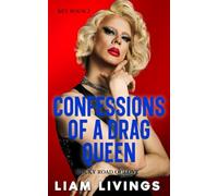 Kev Book 2: Confessions of a Drag Queen: Rocky Road of Love