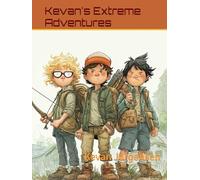Kevan's Extreme Adventures: Step back into a small town in Idaho, before screens and schedules ruled the day, where imagination ran wild and childhood ... up in the 1970s, readers journey into a l
