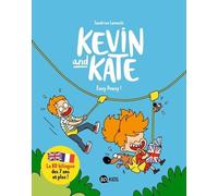 Kevin and Kate, Tome 06: Easy Peasy !
