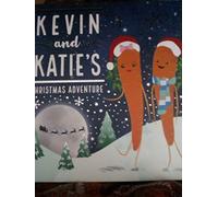 kevin and katie's Christmas Adventure
