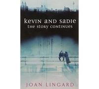 kevin and sadie: the story continues Lingard Joan (Auteur)