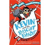 Kevin and the Biscuit Bandit A RolyPoly Flying Pony Adventure - Philip Reeve - Oxford University Press - Livre en Anglais - Paperback Philip ReevePhilip Reeve (Auteur)