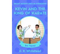 Kevin and the King of Karate