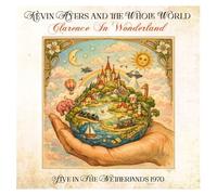 Kevin Ayers And The Whole World - Clarence In Wonderland - Netherlands 1970 Live