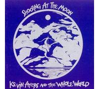 Kevin Ayers & The Whole Wide - Shooting at The Moon [Import]
