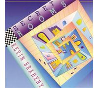 Kevin Braheny Secret Rooms (CD) Album