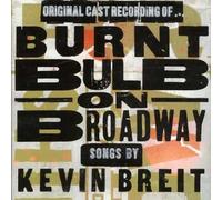 Kevin Breit - Burnt Bulb on Broadway [Import]