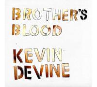 Kevin Devine - Brother's Blood - Ultra transparent