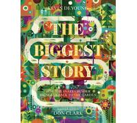 Kevin DeYoung The Biggest Story (Relié)