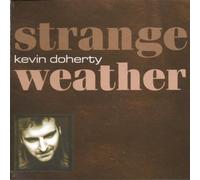 Kevin Doherty - Strange Weather [Import]