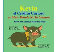 Kevin el Cerdito Curioso se Mete Donde No lo Llaman