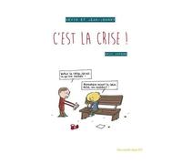 Kévin Et Jean-Johnny - C'est La Crise !
