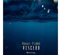 Kevin Follet - Viscera
