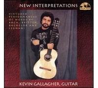 Kevin Gallagher - New Interpretations (Virtuoso Performances of Works By Bach, Britten, Bachelor, and Legnani) (UK Import)
