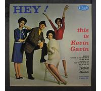 KEVIN GAVIN - hey! this is kevin gavin LP