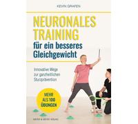 Kevin Grafen Neuronales Training für ein besseres Gleichgewicht: Innovat (Poche)