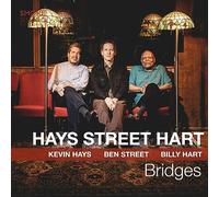 Kevin Hays, Ben Street & Billy Hart – Bridges – CD – Import (Membran)