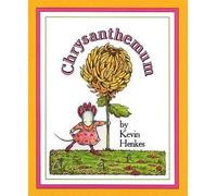 Chrysanthemum – Histoire scolaire sur le nom et l'estime de soi pour 4–8 ans – Harper Collins