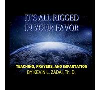 Kevin L Zadai - It's All Rigged in Your Favor