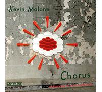 Kevin Malone - Chorus [Import]