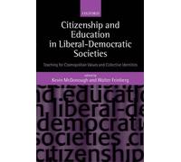 Kevin McDonough Citizenship and Education in Liberal-Democratic Societie (Relié)