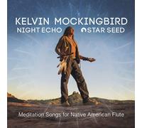 Kevin Mockingbird Night Echo - Star Seed - Mediation Songs For (CD)