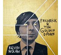 Kevin Nolan - Fredrick & The Golden Dawn [Import]