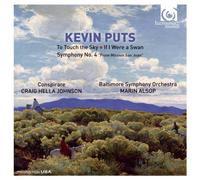 Kevin Puts: Symphony No.4; To Touch The Sky; If I Were A Swan by Conspirare (2013-08-29)