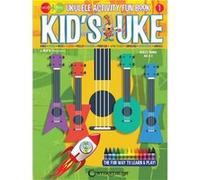 Kevin Rones : Kid's Uke - Ukulele Activity Fun Book Kev's Learn & Play Series - Recueil Ukulélé HL00173015 9781574243314