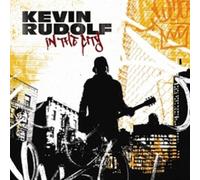 Kevin Rudolf - in The City [Import]