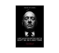 Kevin Spacey Poster de la série TV Frank Underwood Citations sur toile murale pour chambre à coucher, décoration de sport, paysage, bureau, chambre, cadeau, sans cadre : 30 × 45 cm